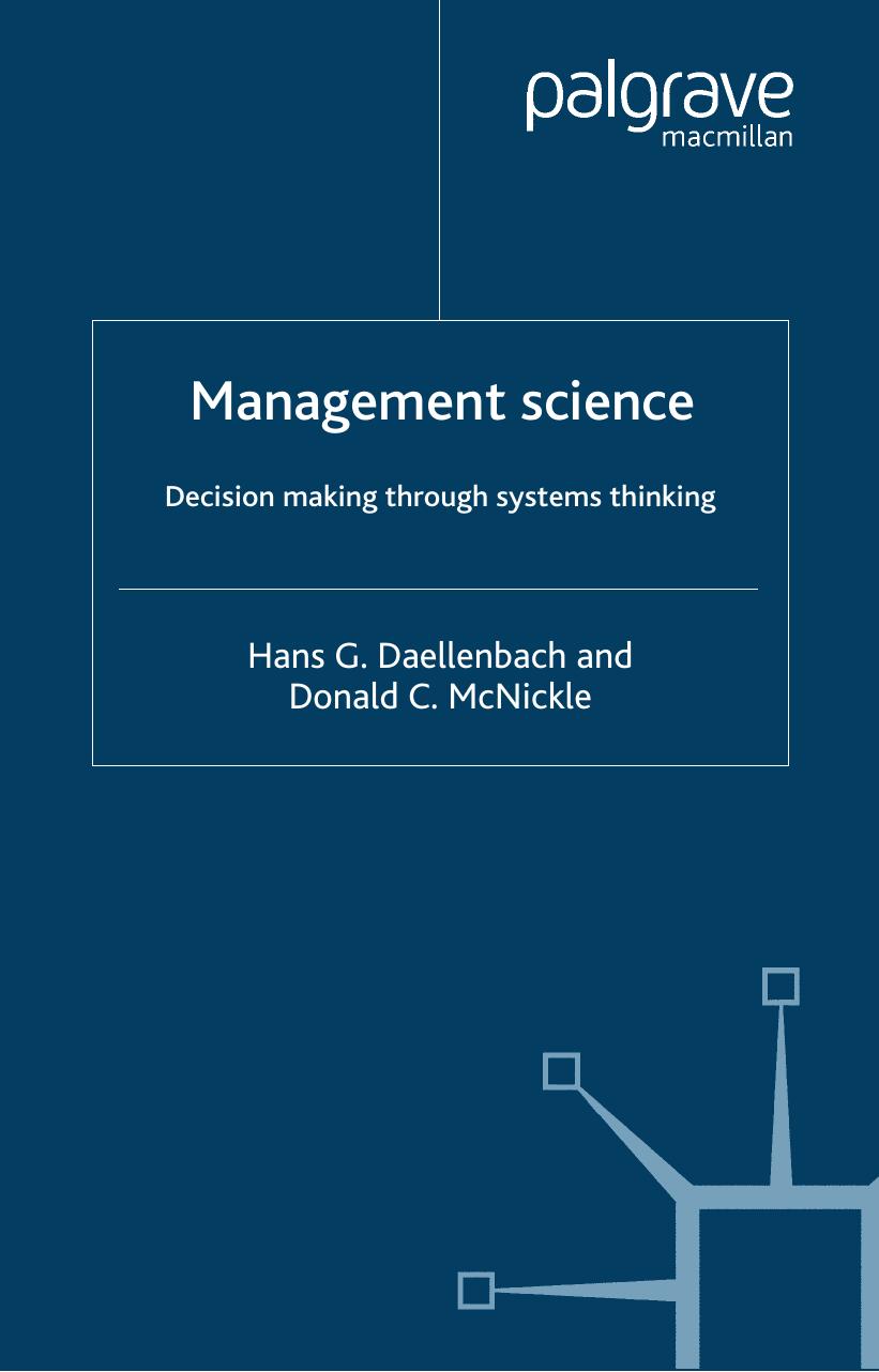 Management Science: Decision-Making Through Systems Thinking by Hans Daellenbach Donald McNickle