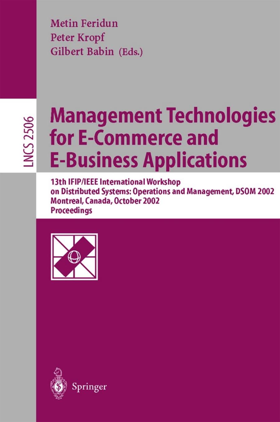 Management Technologies for E-Commerce and E-Business Applications by Unknow