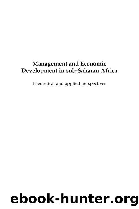 Management and Economic Development in Sub-Saharan Africa : Theoretical and Applied Perspectives by John Okpara
