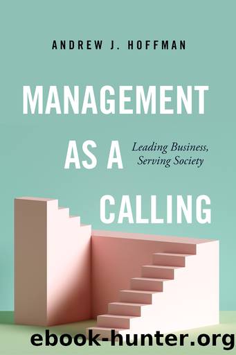 Management as a Calling by Andrew J. Hoffman