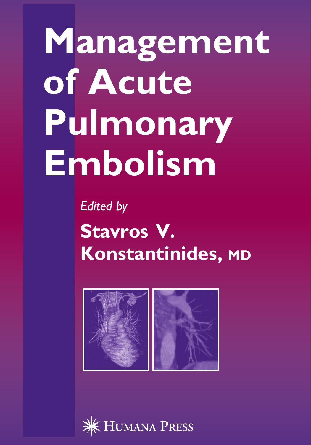 Management of Acute Pulmonary Embolism (Contemporary Cardiology) by S.Z. Goldhaber Stavros Konstantinides
