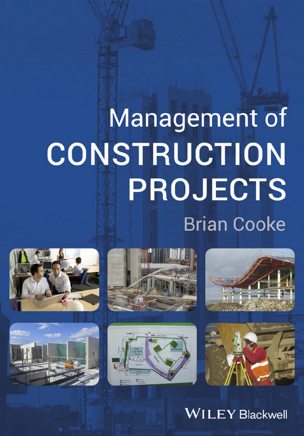 Management of Construction Projects by Brian Cooke