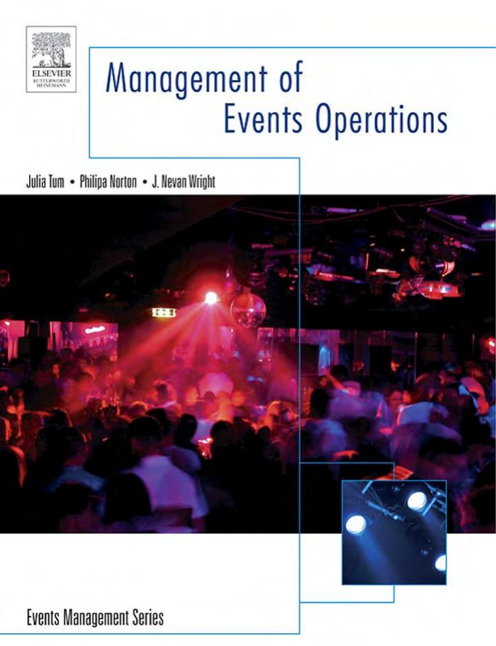 Management of Event Operations (Events Management) by Julia Tum Philippa Norton J. Nevan Wright