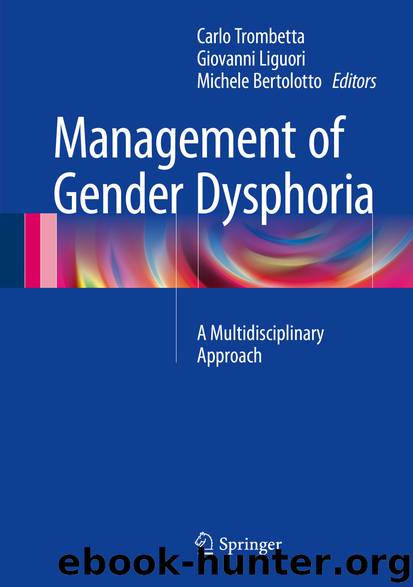 Management of Gender Dysphoria by Carlo Trombetta Giovanni Liguori & Michele Bertolotto