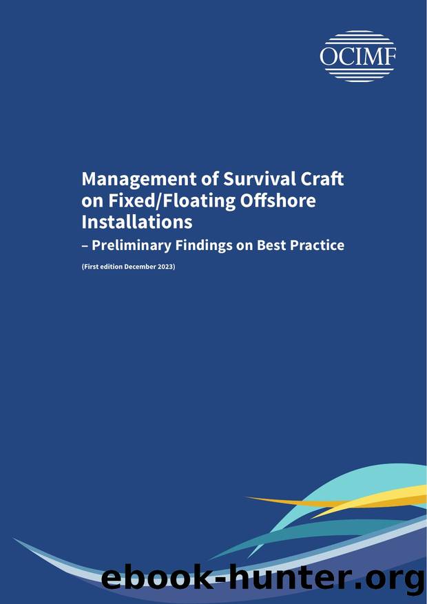 Management of Survival Craft on FixedFloating Offshore Installations by OCIMF
