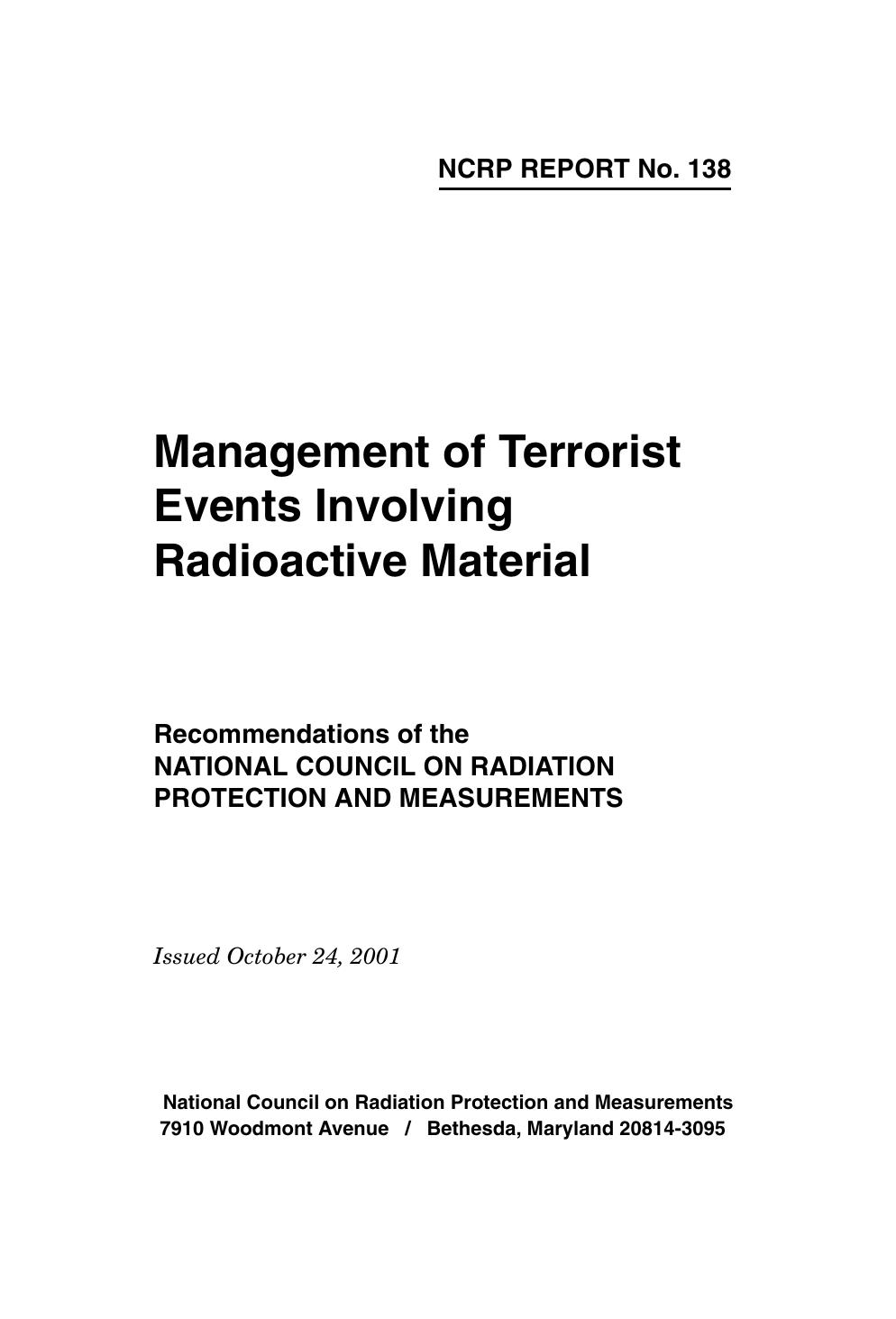 Management of Terrorist Events Involving Radioactive Material: Recommendations of the National Council on Radiation Protection and Measurements (Ncrp Report, No. 138) by National Council on Radiation Protection and Measurements