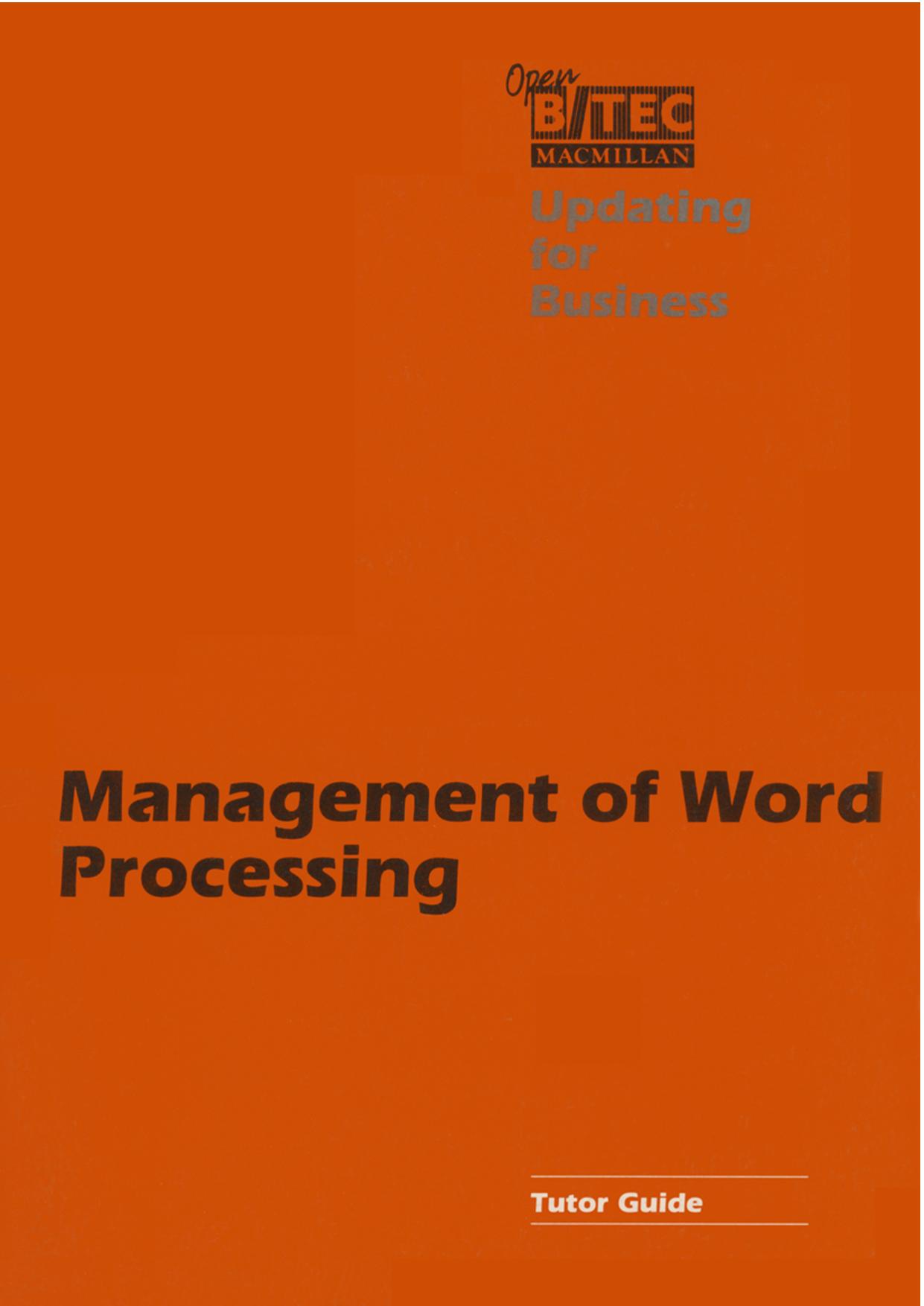 Management of Word Processing: Tutor Guide by Business and Technician Education Council (auth.)