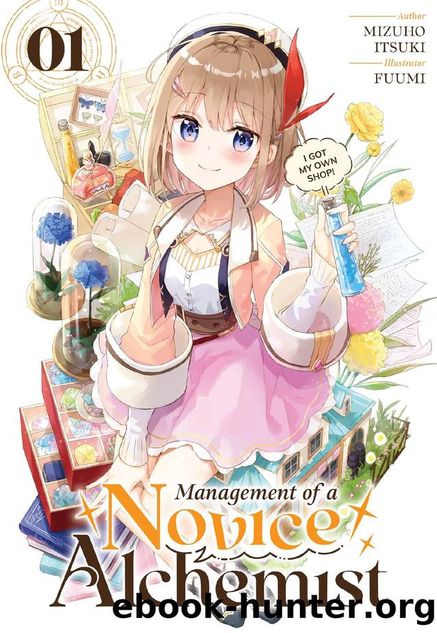 Management of a Novice Alchemist: Volume 1 by Mizuho Itsuki