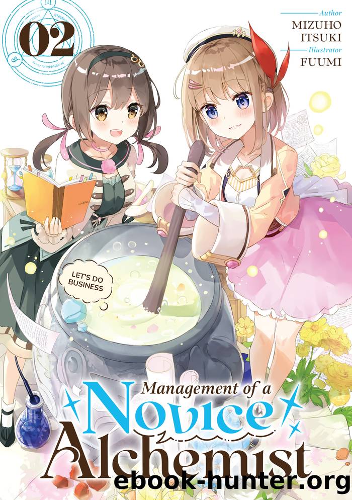 Management of a Novice Alchemist: Volume 2 by Mizuho Itsuki