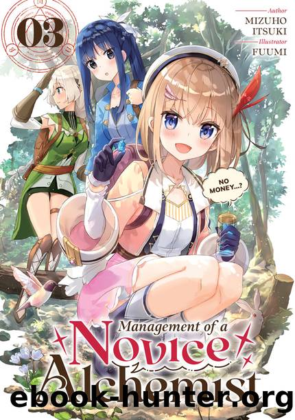 Management of a Novice Alchemist: Volume 3 [Complete] by Mizuho Itsuki