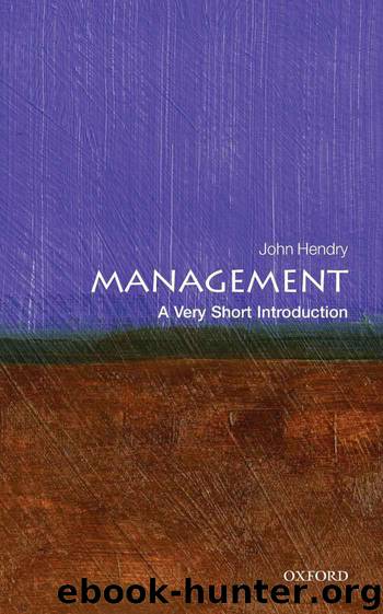 Management: A Very Short Introduction (Very Short Introductions) by John Hendry