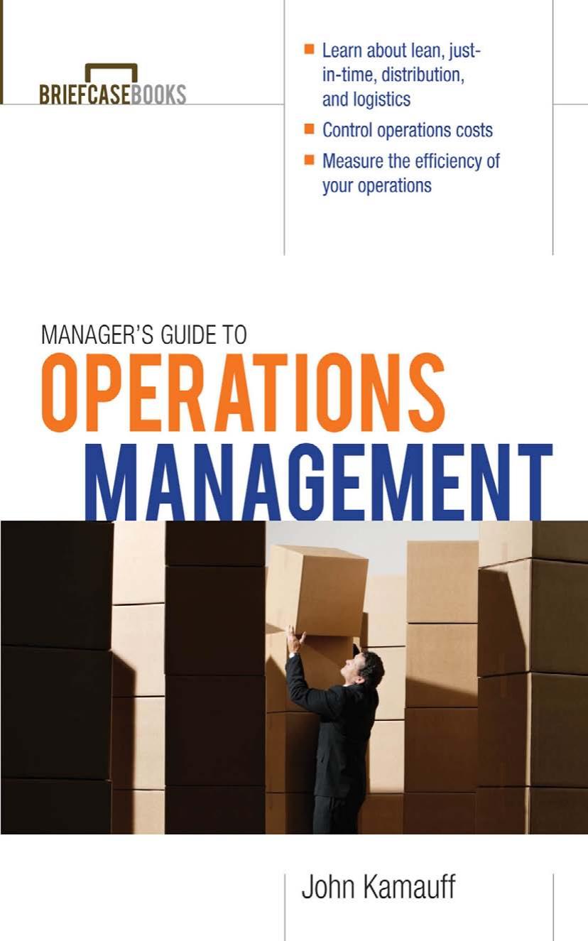 Manager's Guide to Operations Management (Briefcase Books) by John Kamauff