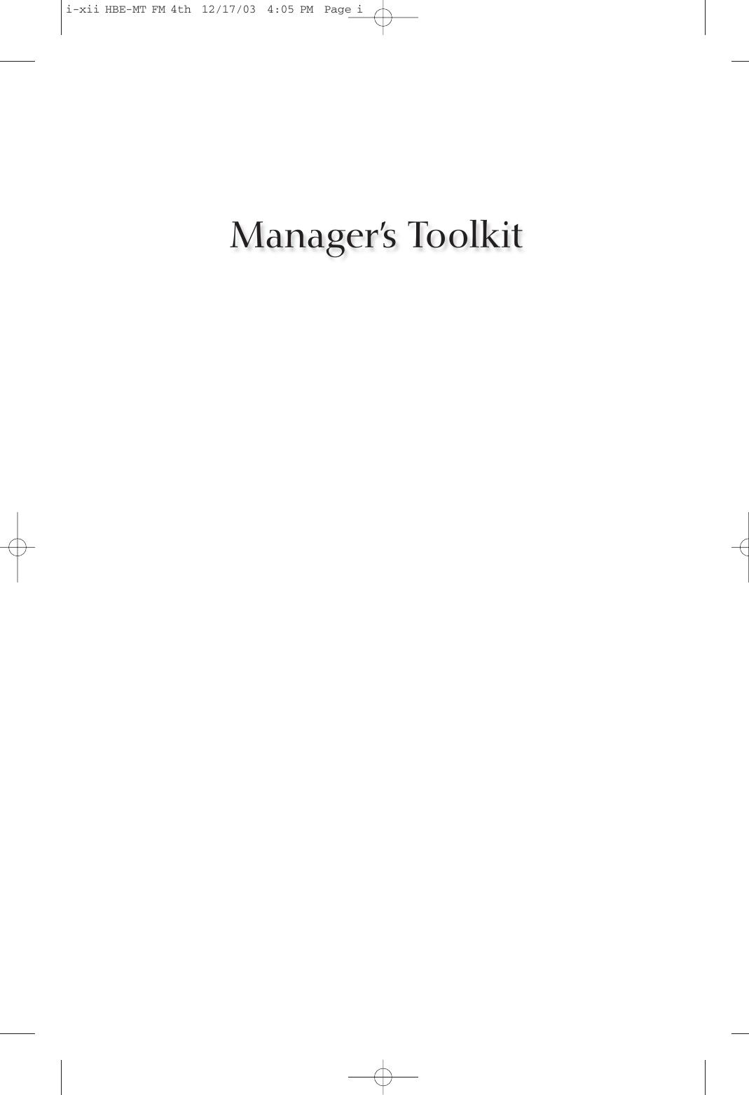 Managerâs Toolkit - The 13 Skills Managers Need to Succeed by Harvard Business School Press