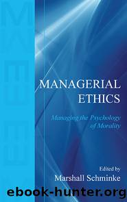 Managerial Ethics by Schminke Marshall;