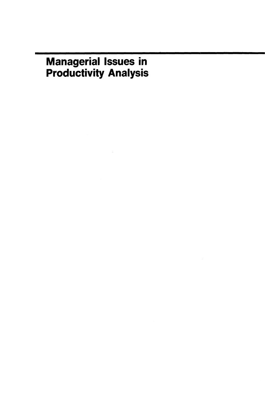 Managerial Issues in Productivity Analysis by A. Dogramaci N. R. Adam (auth.) Ali Dogramaci Nabil R. Adam (eds.)
