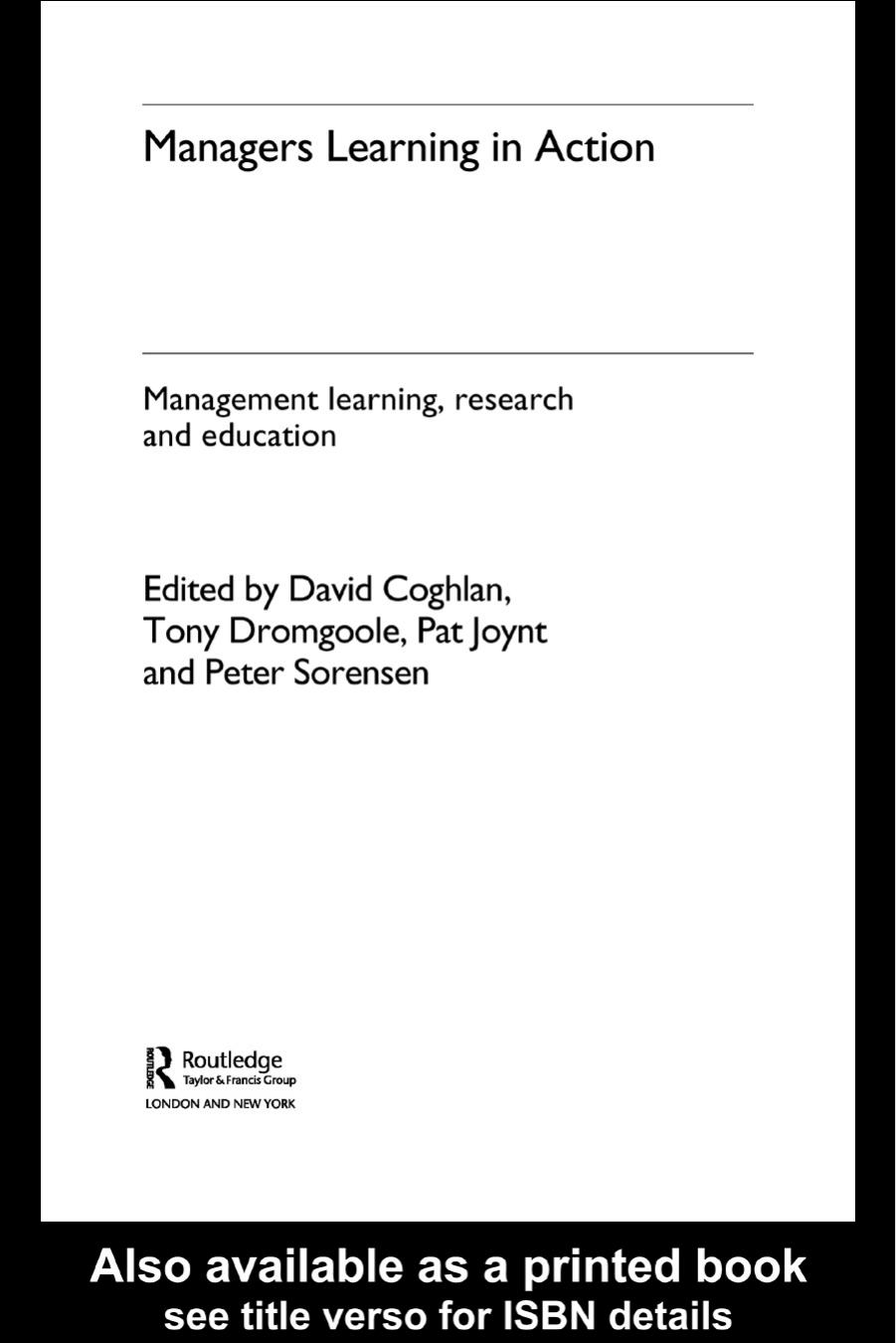 Managers Learning in Action by David Coghlan