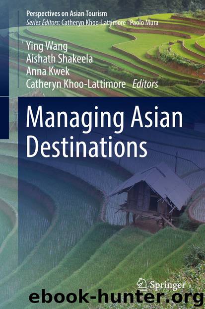Managing Asian Destinations by Ying Wang Aishath Shakeela Anna Kwek & Catheryn Khoo-Lattimore