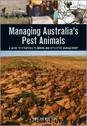 Managing Australia's Pest Animals by mike braysher