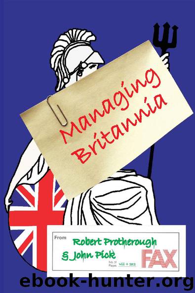 Managing Britannia by Robert Protherough & John Pick