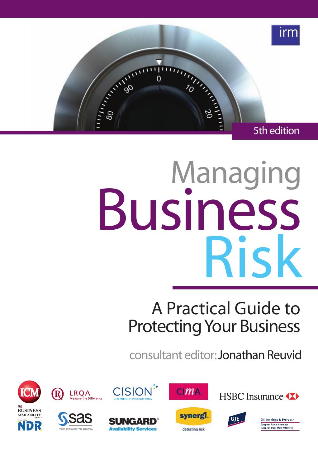 Managing Business Risk: A Practical Guide to Protecting Your Business by Jonathan Reuvid