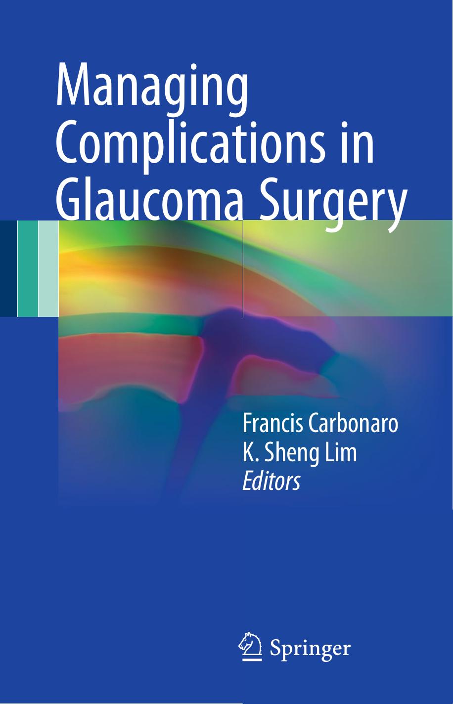 Managing Complications in Glaucoma Surgery by Unknow