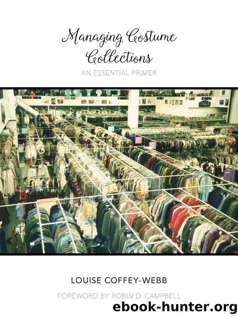 Managing Costume Collections: an Essential Primer by Louise Coffey-Webb