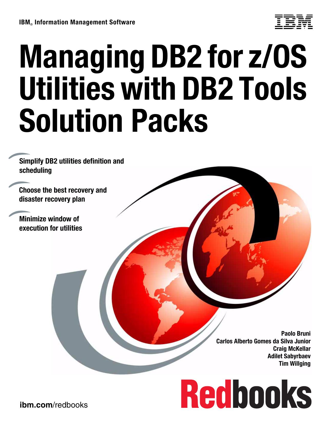 Managing DB2 for Z/Os Utilities With DB2 Tools Solution Packs by IBM Redbooks
