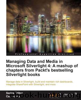 Managing Data and Media in Microsoft Silverlight 4 by Dockx Kevin Cleeren Gill Hillar Gastón C