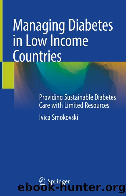 Managing Diabetes in Low Income Countries by Ivica Smokovski
