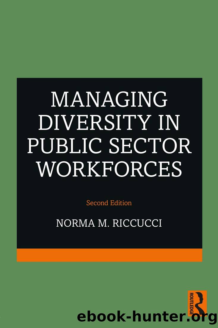 Managing Diversity in Public Sector Workforces by Norma M. Riccucci