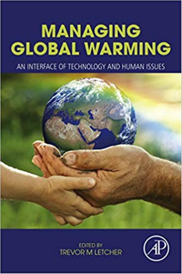 Managing Global Warming: An Interface of Technology and Human Issues by Trevor M. Letcher (Editor)