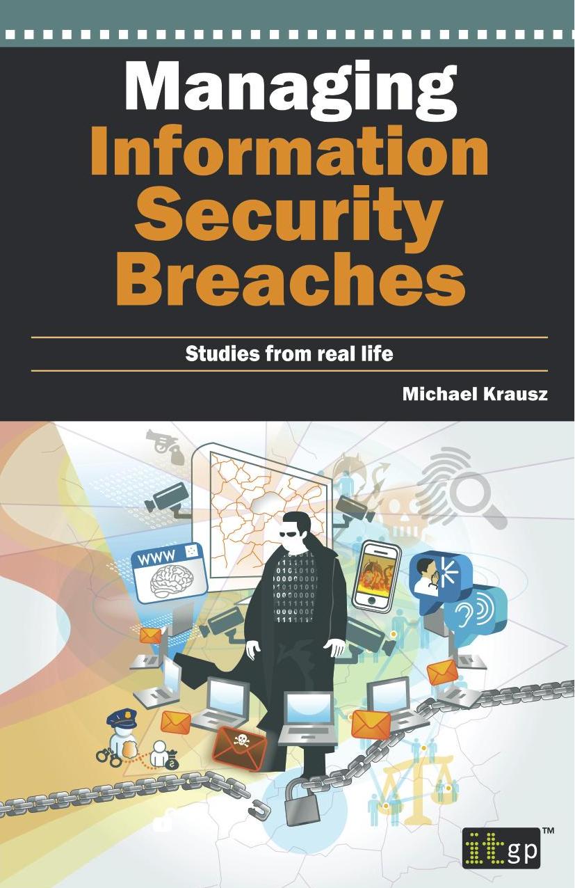 Managing Information Security Breaches by Unknown