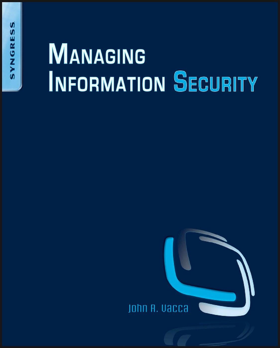 Managing Information Security by John R. Vacca