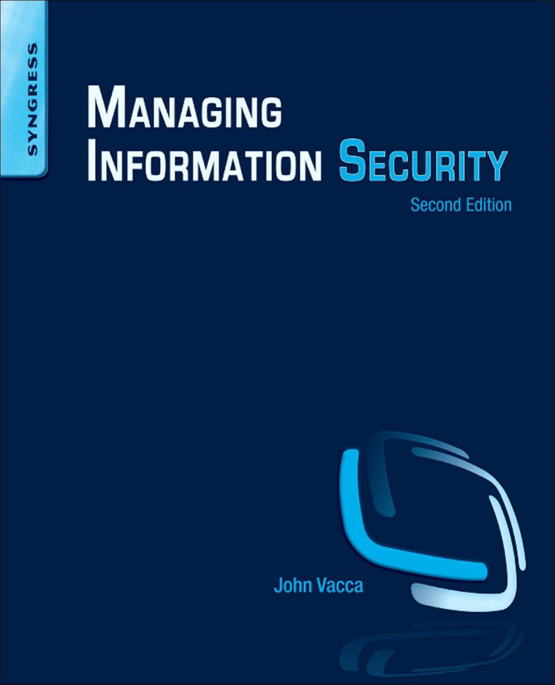 Managing Information Security, Second Edition by John R. Vacca