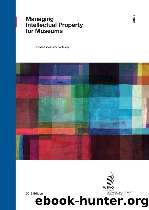 Managing Intellectual Property for Museums by Rina Elster Pantalony
