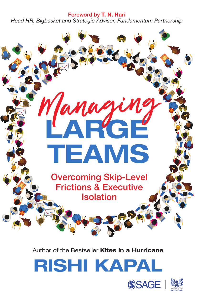 Managing Large Teams by Rishi Kapal;
