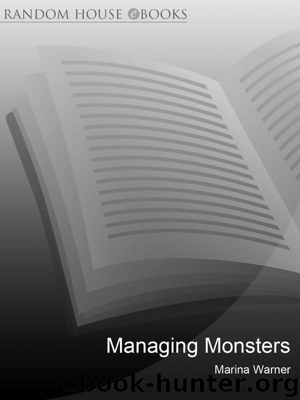 Managing Monsters by Marina Warner