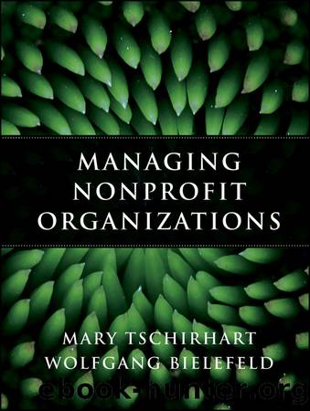 Managing Nonprofit Organizations by Tschirhart Mary; Bielefeld Wolfgang; & Wolfgang Bielefeld
