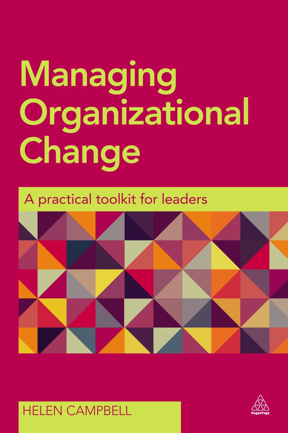 Managing Organizational Change by Campbell Helen