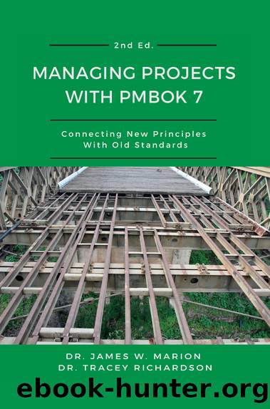 Managing Projects With PMBOK 7 by James Marion