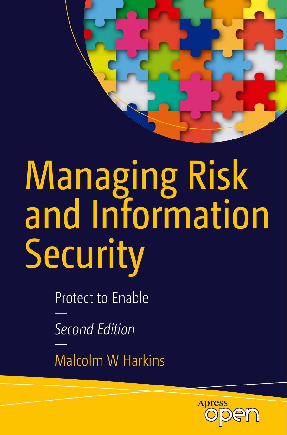 Managing Risk and Information Security by Malcolm W. Harkins