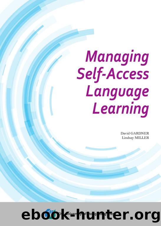 Managing Self-Access Language Learning by David Gardner; Lindsay Miller