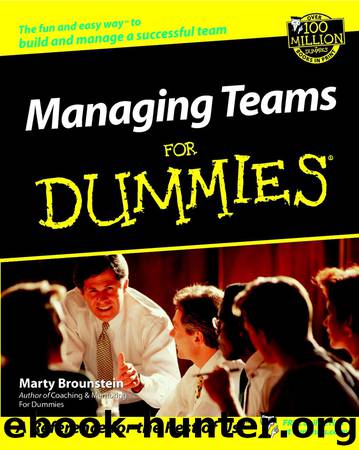 Managing Teams For Dummies by Marty Brounstein