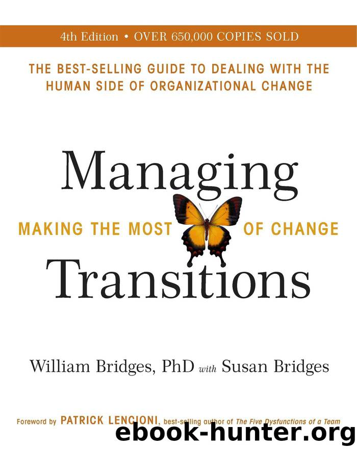 Managing Transitions by William Bridges & Susan Bridges