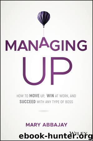 Managing Up by Mary Abbajay