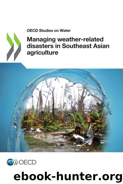Managing Weather-Related Disasters in Southeast Asian Agriculture by OECD
