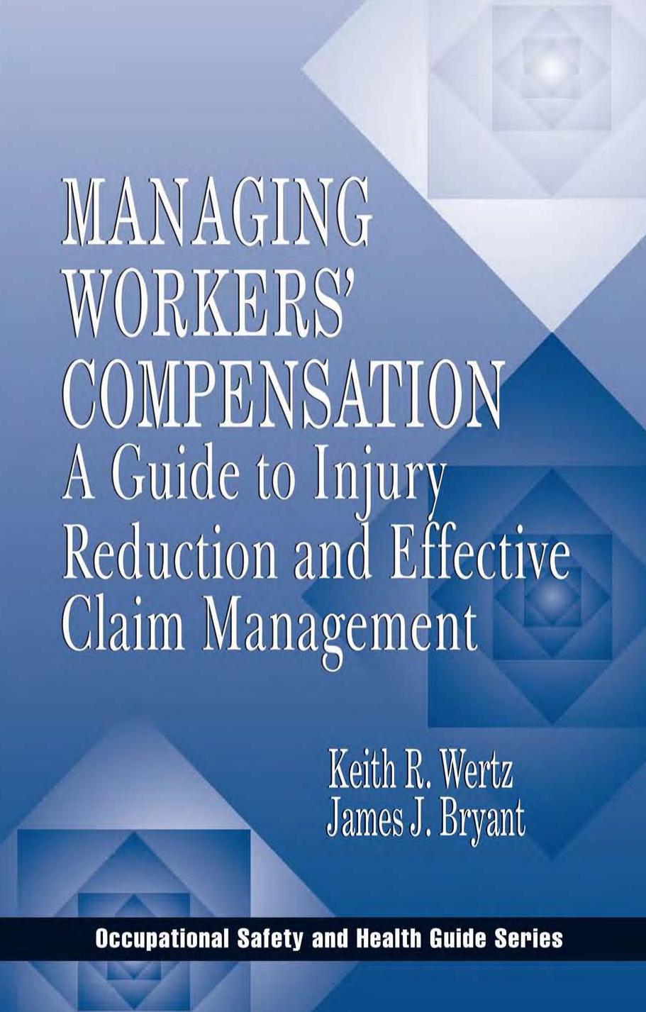 Managing Workers Compensation (2001) by Unknown