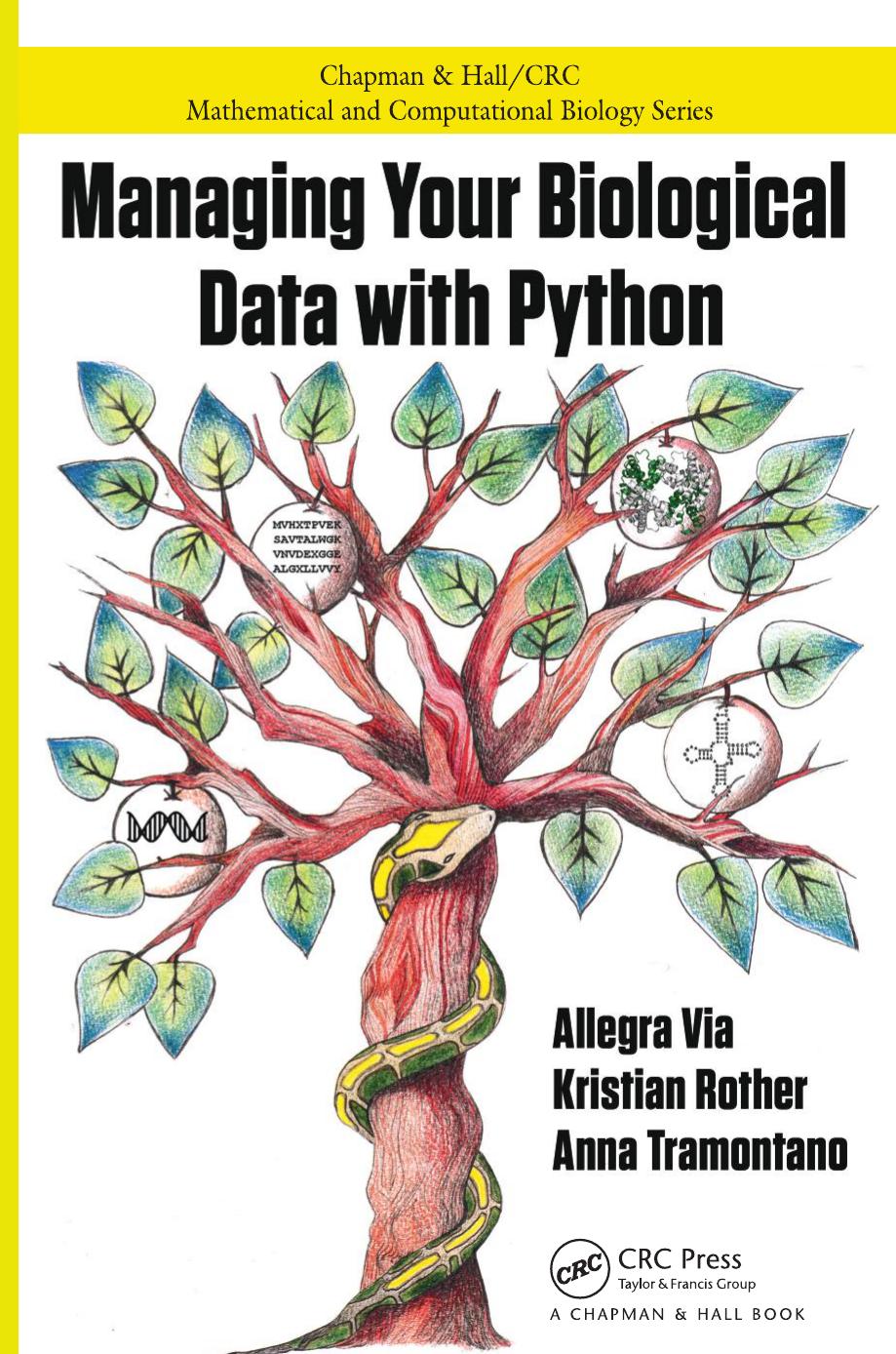 Managing Your Biological Data with Python by Tramontano Anna Via Allegra Rother Kristian
