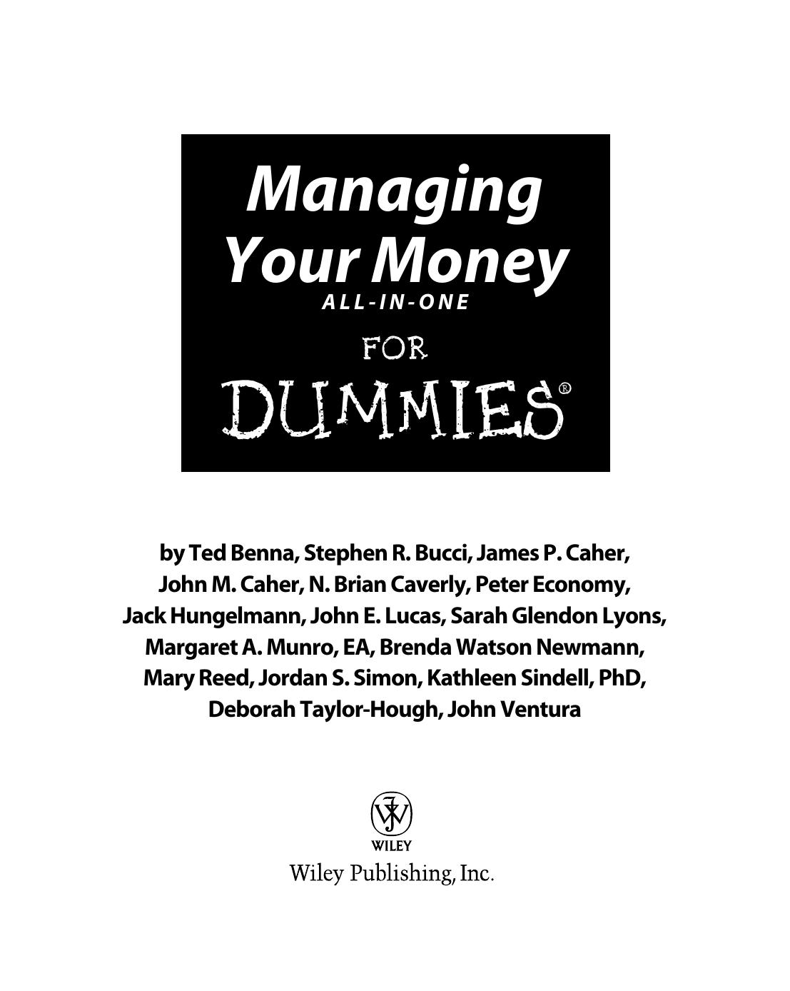 Managing Your Money All-In-One for Dummies by Ted Benna Stephen R. Bucci James P. Caher