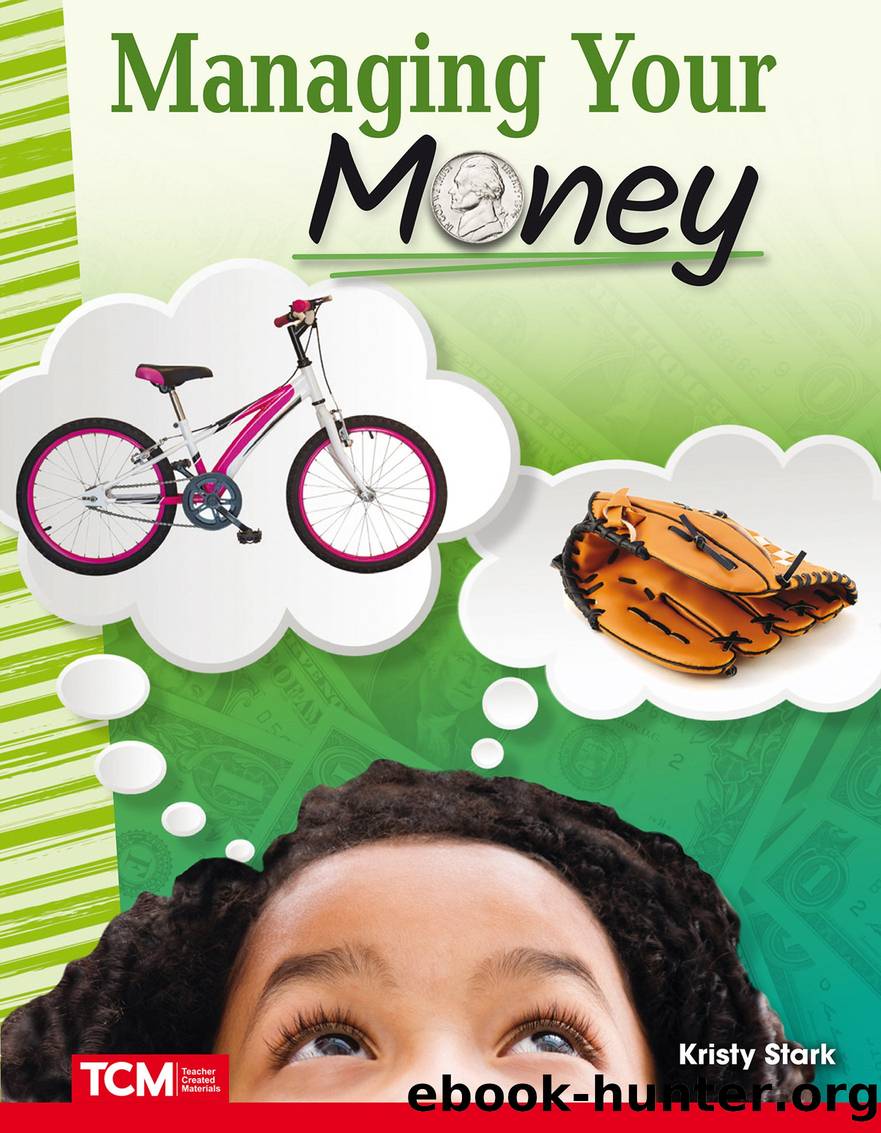 Managing Your Money by Krisy Stark